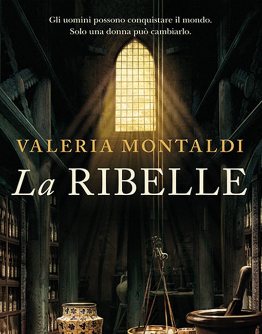 romanzo-la-ribelle-valeria-montaldi